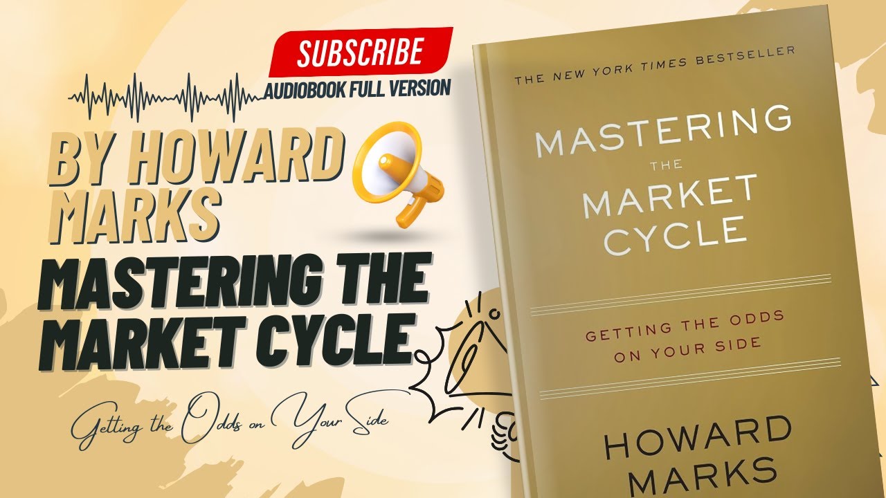 Mastering The Market Cycle Audiobook Summary | Howard Marks