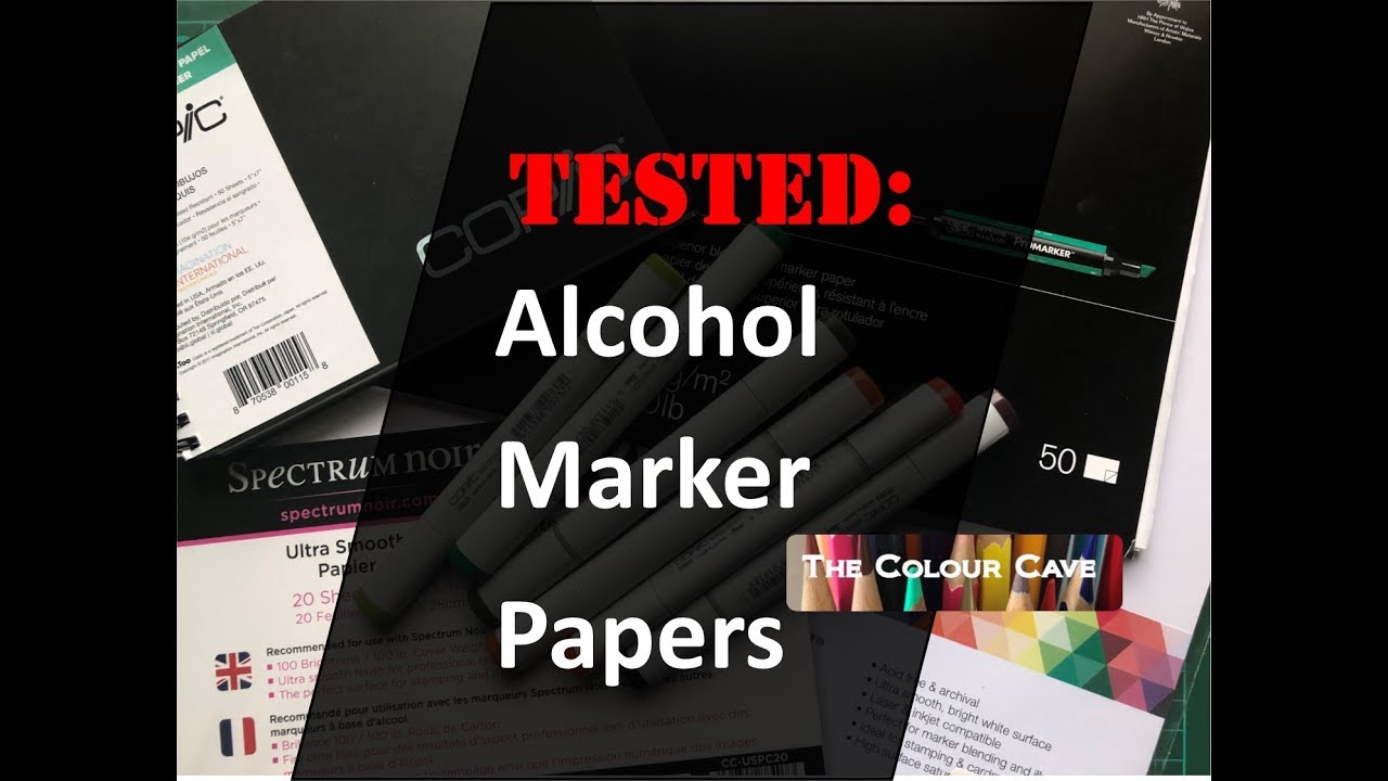 Marker Paper comparison - Alcohol Marker Testing