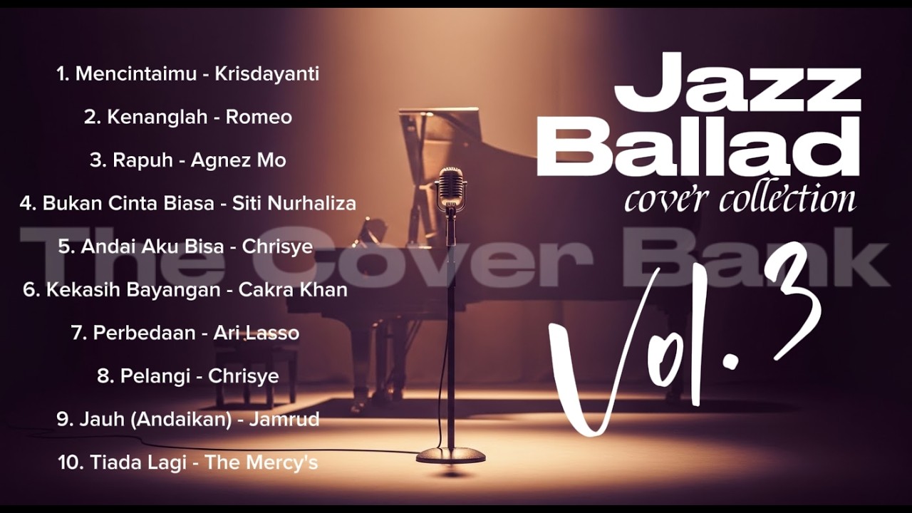 Jazz Ballad Cover Collection Vol.3 Terbaik 2026 - Krisdayanti, Agnez Mo, Ari Lasso I The Cover Bank