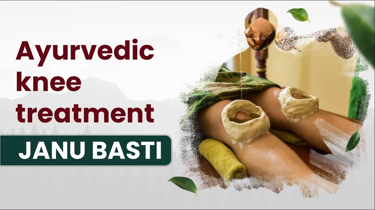 Ayurvedic knee pain  treatment |  Janu Basti Ayurvedic Therapy | Ayurvedgram