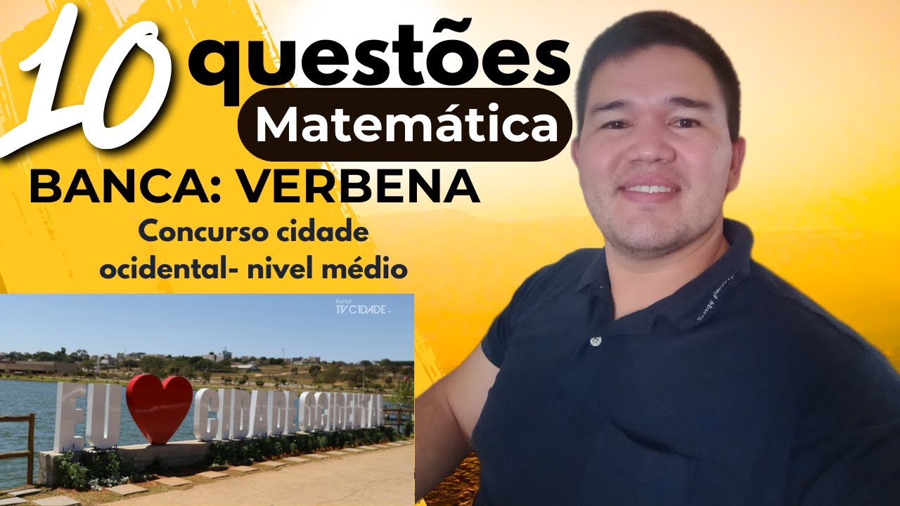 🔥 MATEMÁTICA NA VEIA! | Resolução de 10 Questões do Concurso de Cidade Ocidental (Nível Médio)