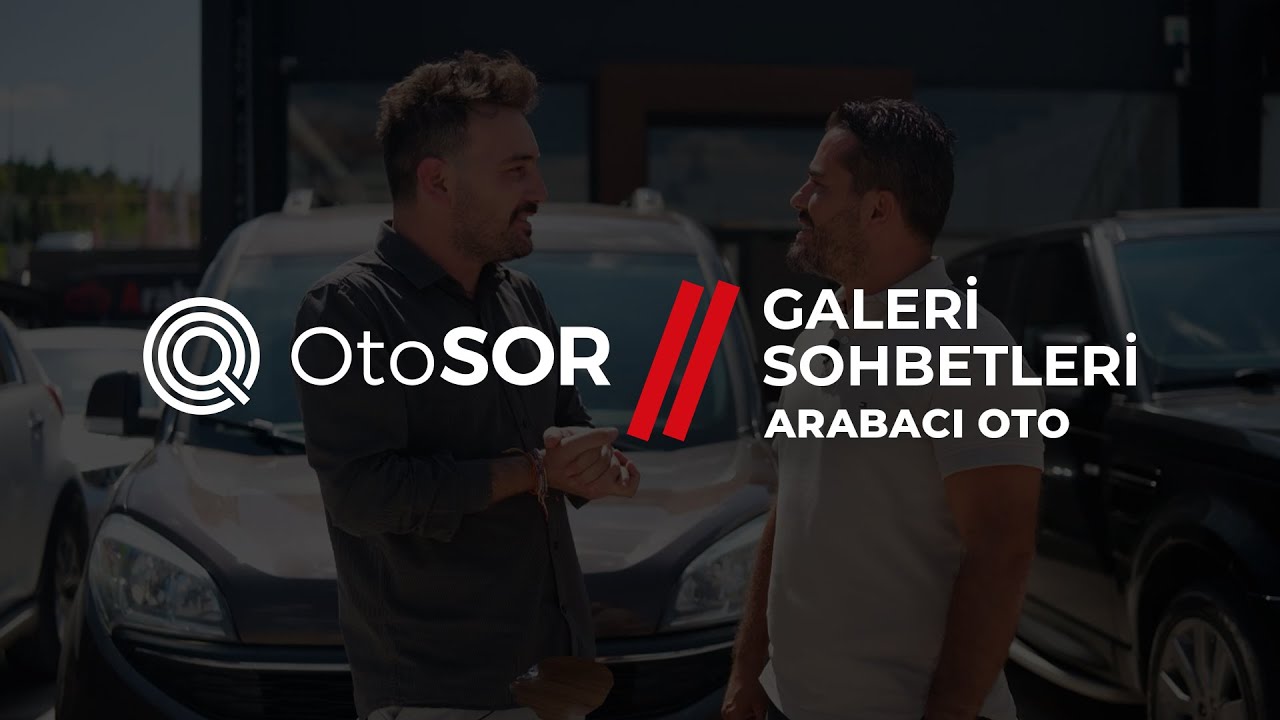 OtoSOR Galeri Sohbetleri – Arabacı Oto