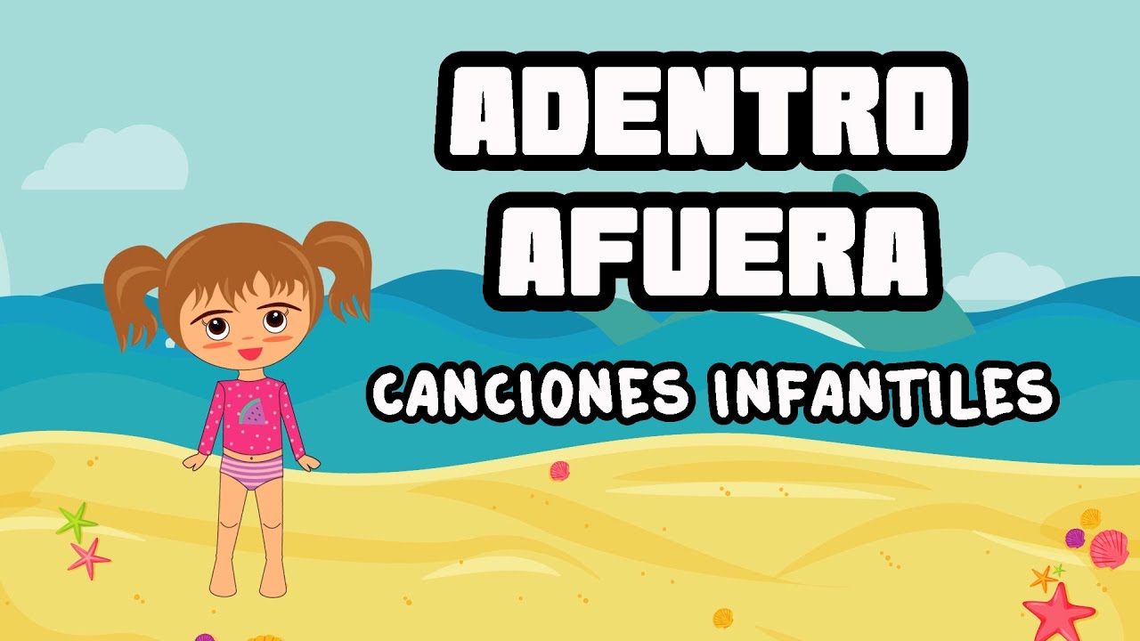 ADENTRO AFUERA - Canciones Infantiles