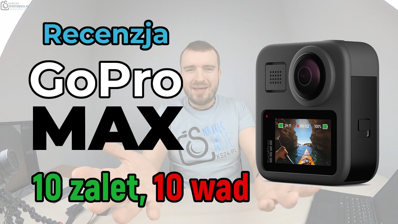Recenzja GoPro MAX - 10 zalet i 10 wad kamery 
