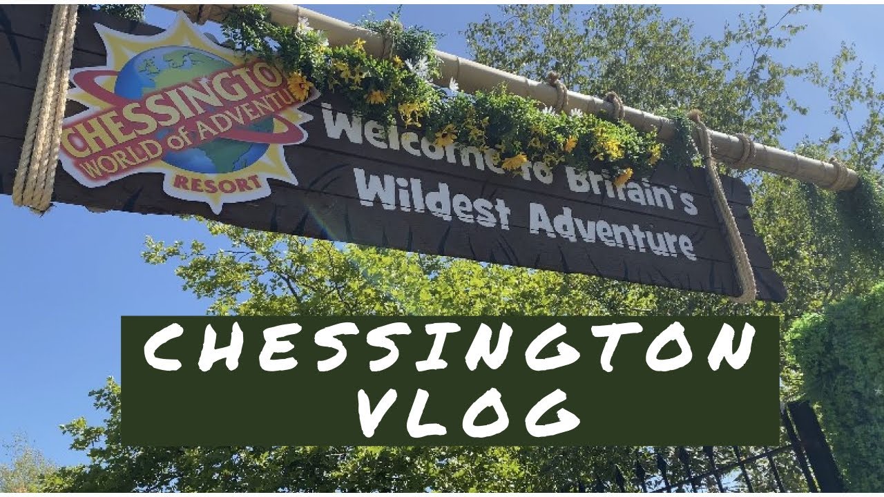 Chessington World of Adventures vlog |London| England