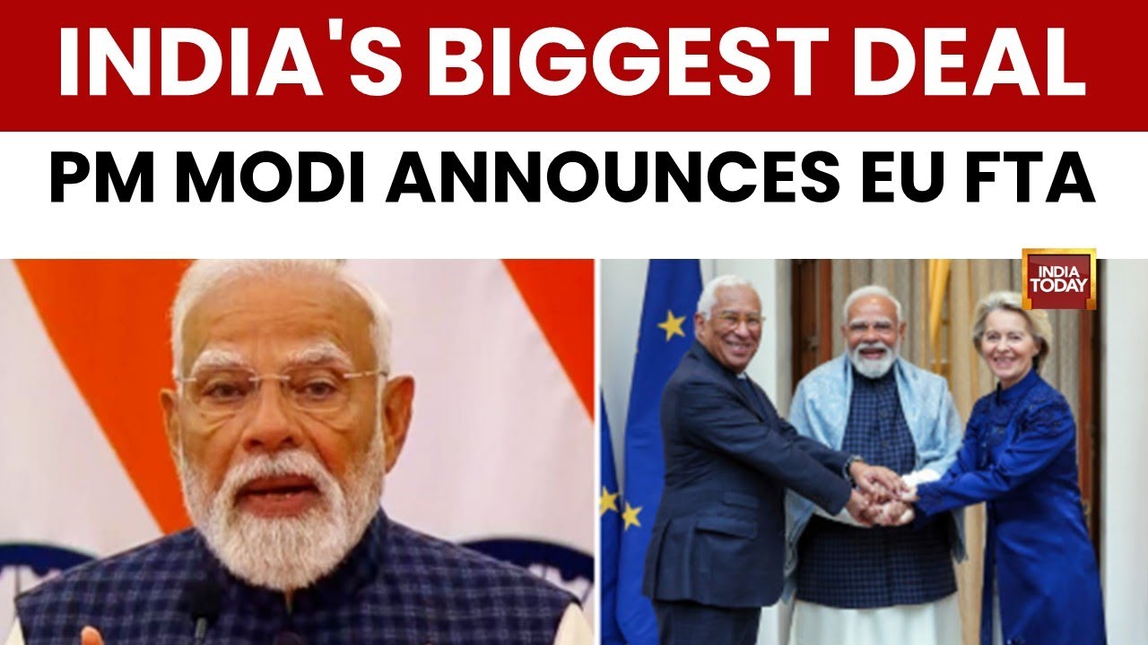India-EU Free Trade Agreement Signed With 27 Nations | Historic Moment for India | India Today News
