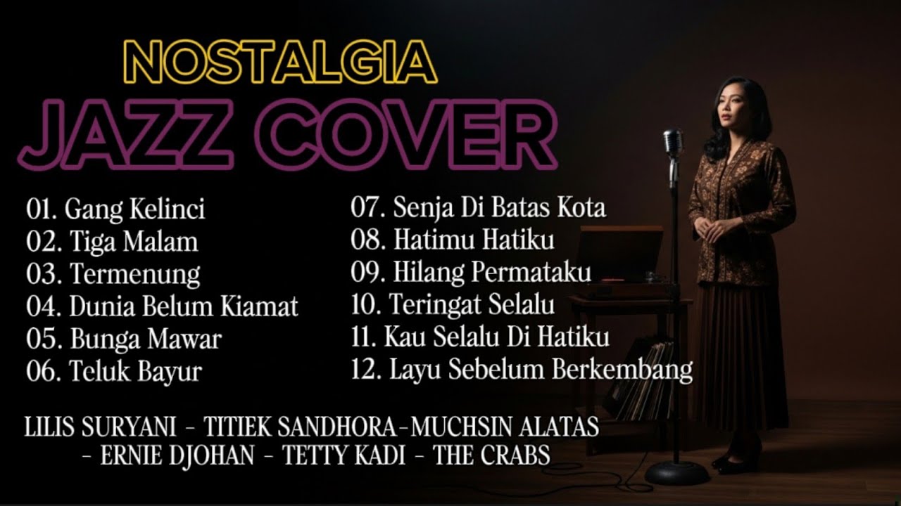 Jazz Cover Nostalgia 70an | Lilis Suryani, Titiek Sandhora, Ernie Djohan, Tetty Kadi & The Crabs