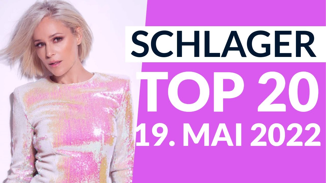SCHLAGER CHARTS TOP 20 - 19. Mai 2022