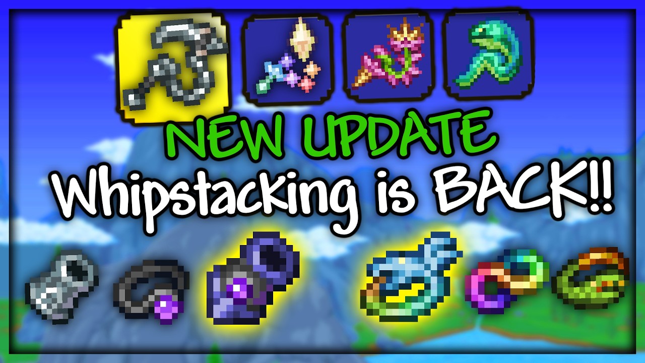 Terraria NEW UPDATE - WHIP STACKING IS BACK BABY!! + New Mage Rework