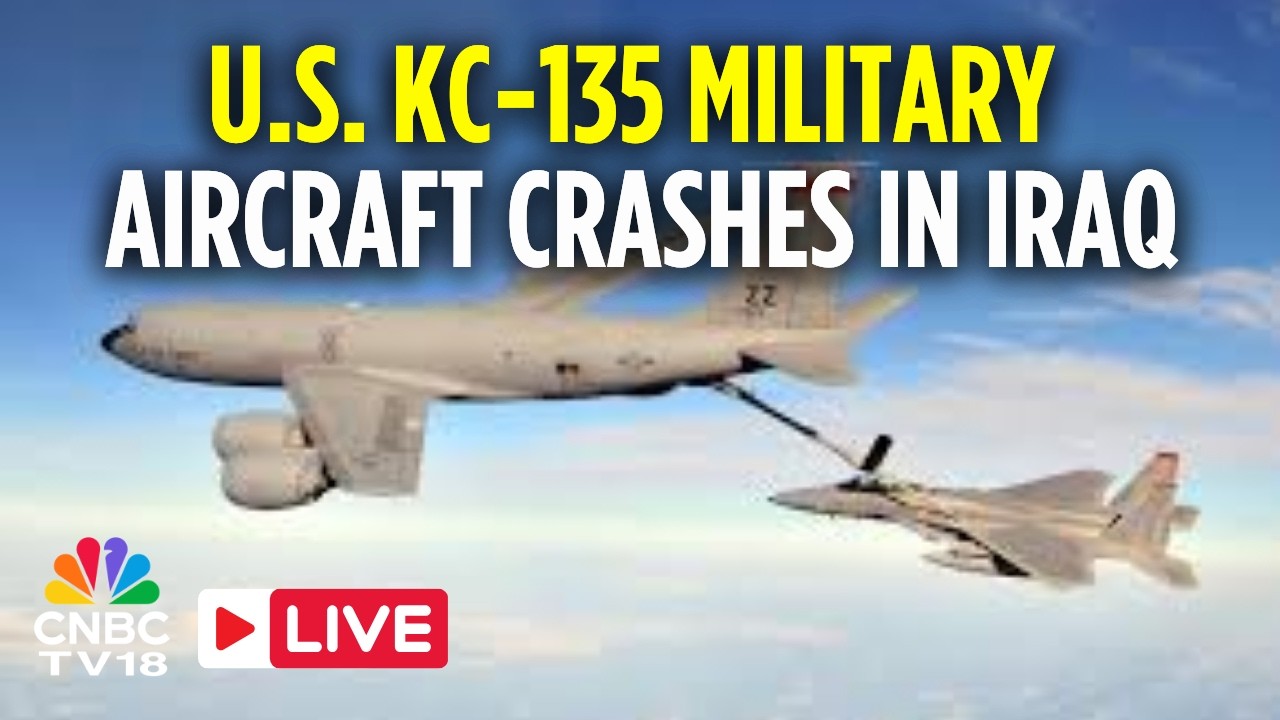 IRAN ISRAEL WAR LIVE: US KC-135 Military Aircraft Crashes In Iraq During Operation Epic Fury | N18G