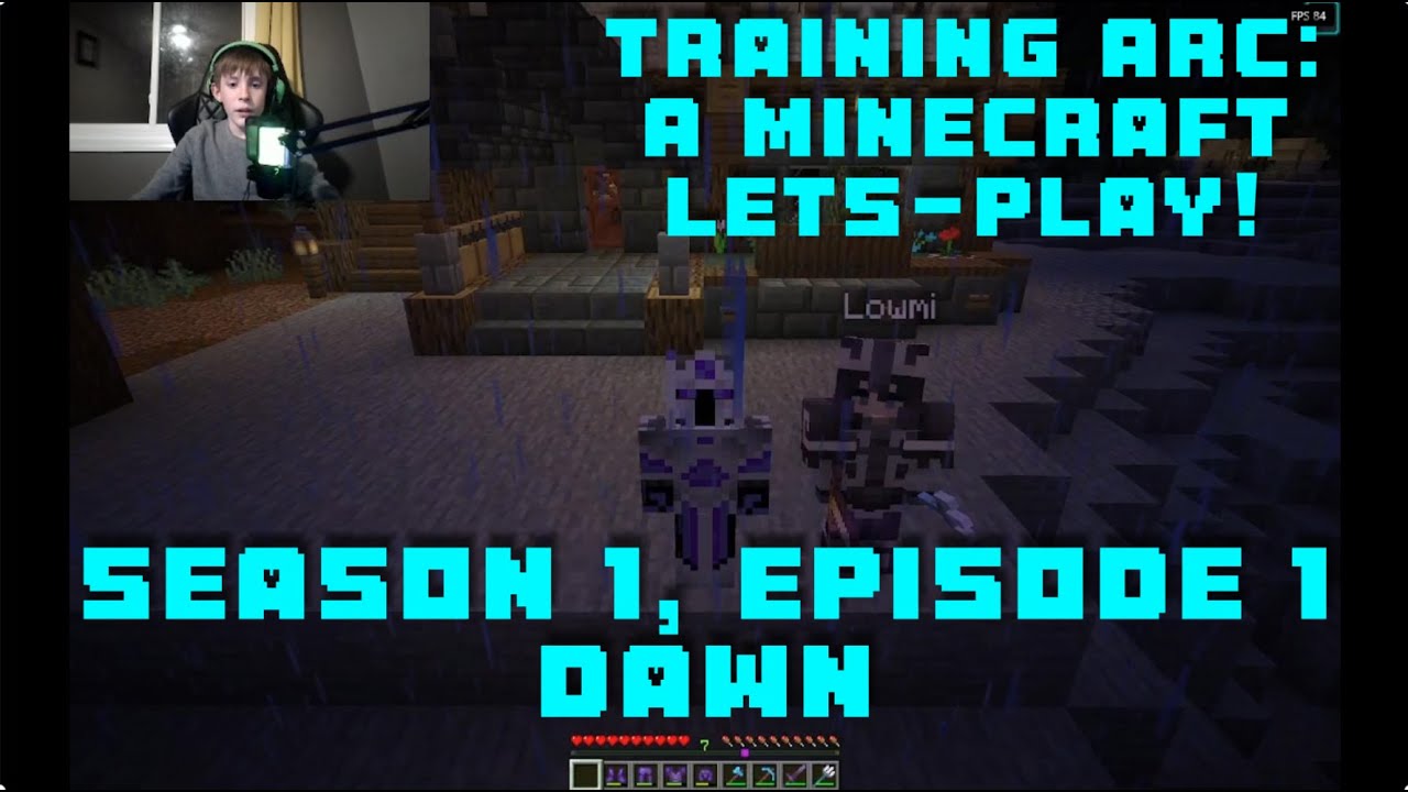 Training Arc: A Minecraft Lets-Play.