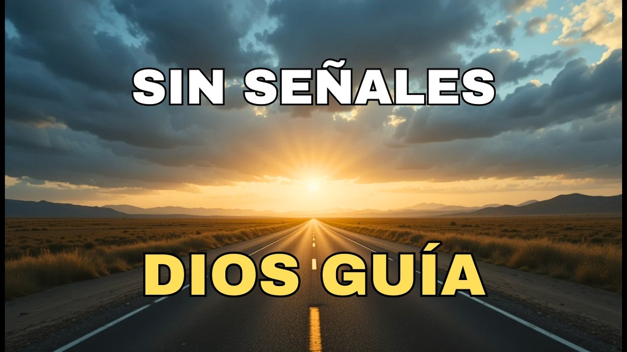 Salmo 25 | Dios Te Guía Aun Cuando No Ves Ninguna Señal