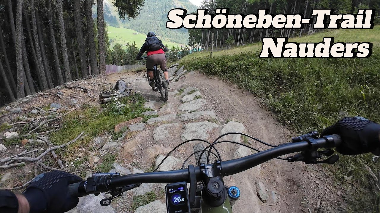 Schöneben-Trail  Nauders/Reschenpass mit EMTB
