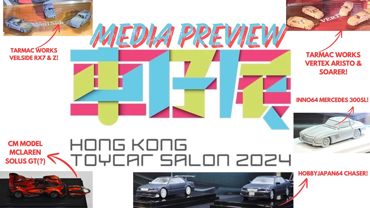 [PREVIEW] 2024 HONG KONG TOYCAR SALON 👀