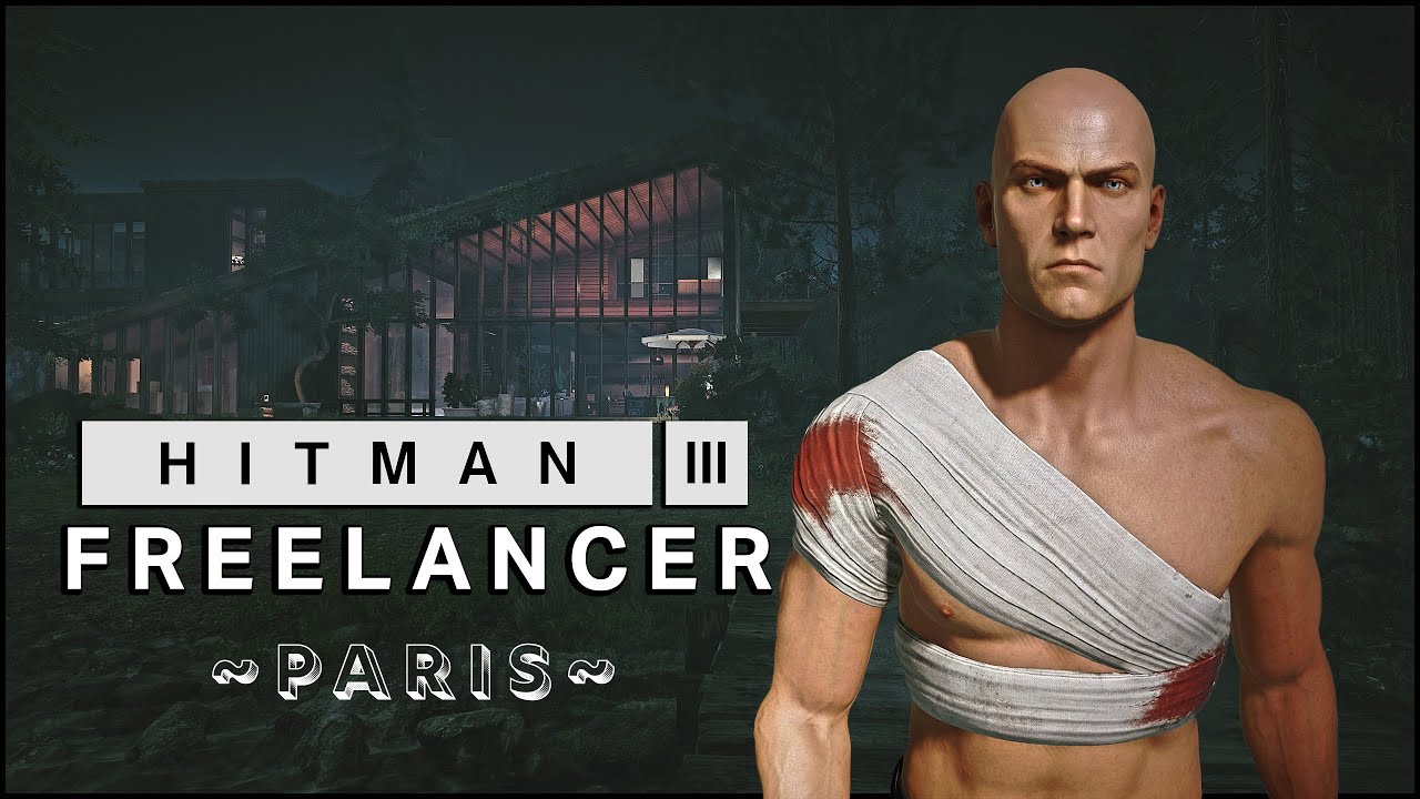 HITMAN 3 - Freelancer New Game Campaign - Level 1 Paris