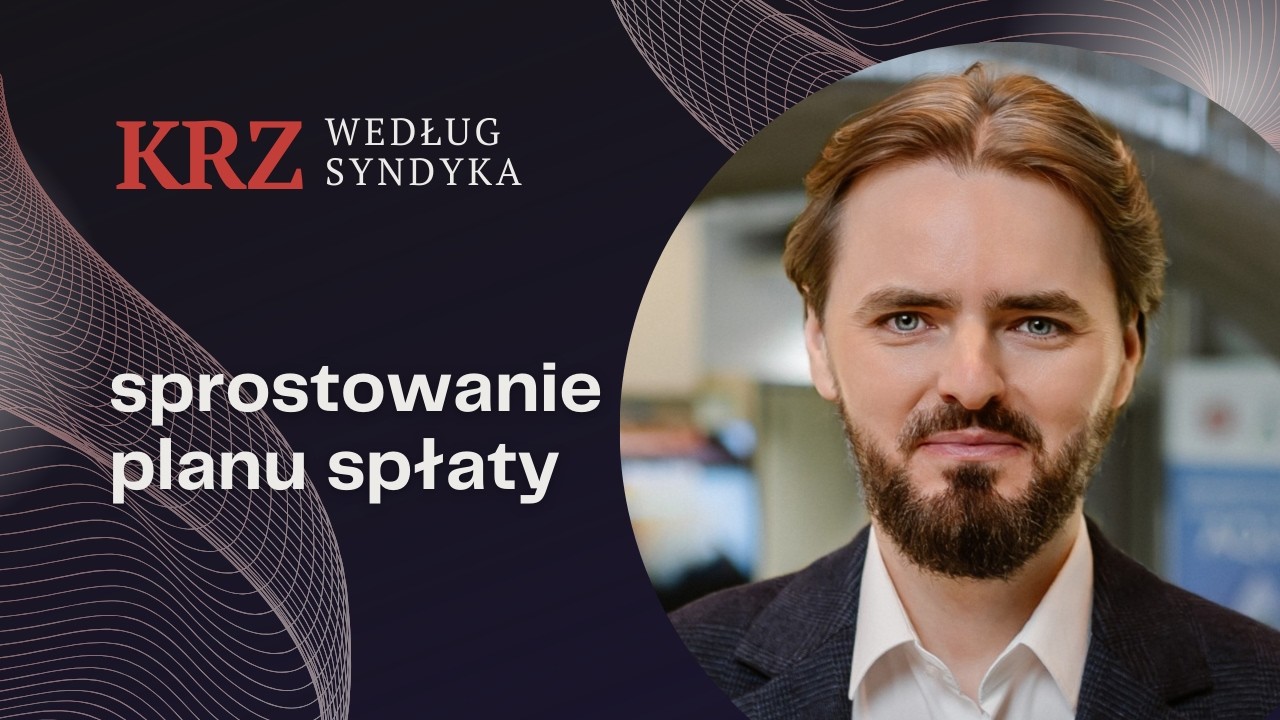 Sprostowanie planu spłaty wierzycieli. Czeski błąd | KRZ według syndyka