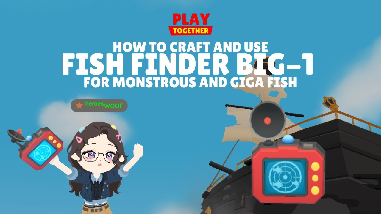 Play Together: How to Craft and Use Fish Finder Big-1 (by Heroes Woof: Woof PT)