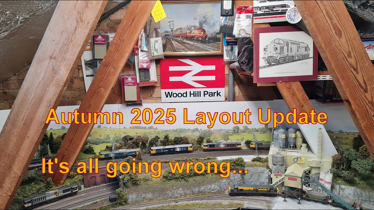 Autumn 2025 Layout Update, Its All Going Wrong. 110