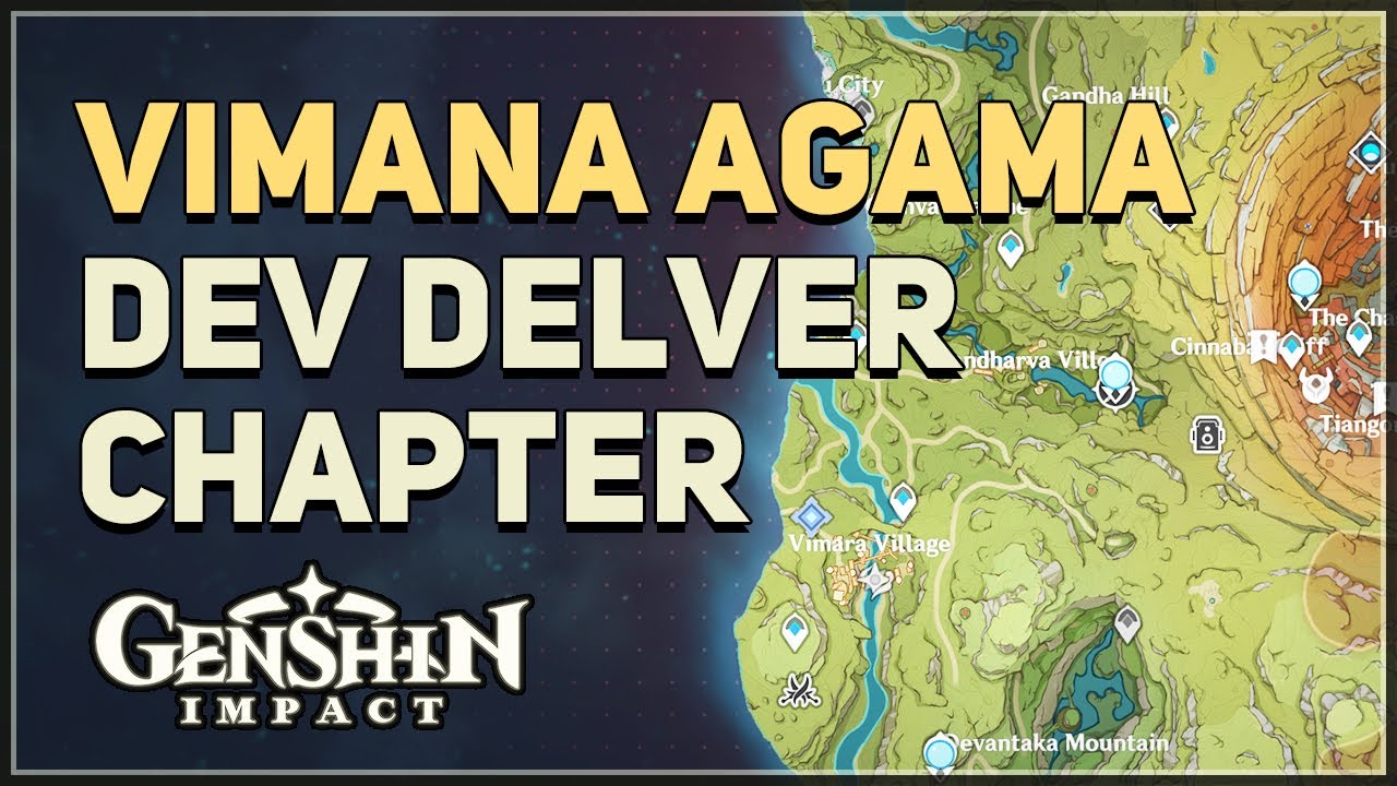 Vimana Agama Dev Delver Chapter Genshin Impact