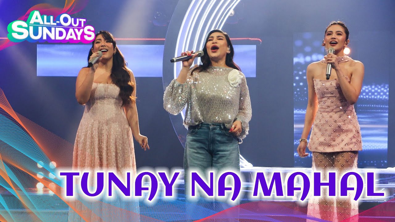 Three powerful voices unite in “Tunay Na Mahal” | All-Out Sundays