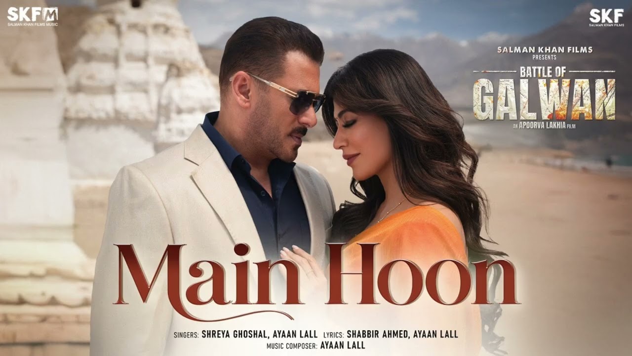 Main Hoon  | Battle Of Galwan | Salman Khan, Chitrangada | Apoorva L | 