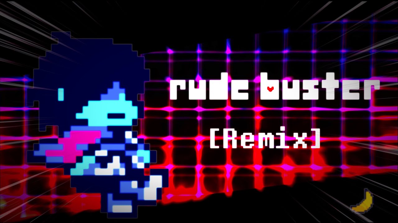 Rude Buster (Arrangement/Remix) - Deltarune