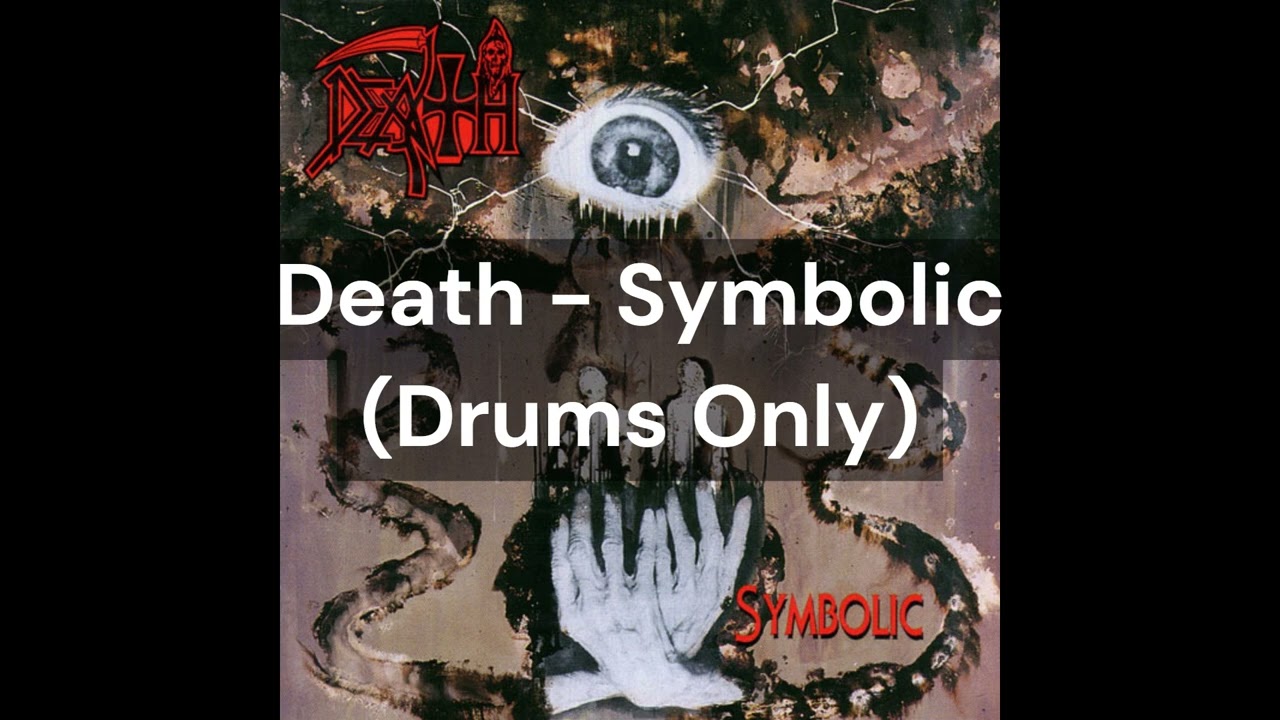 Death - Symbolic (Drums Only)
