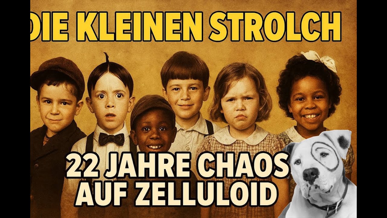 🎥 Die kleinen Strolche &ndash; 22 Jahre Chaos auf Zelluloid
