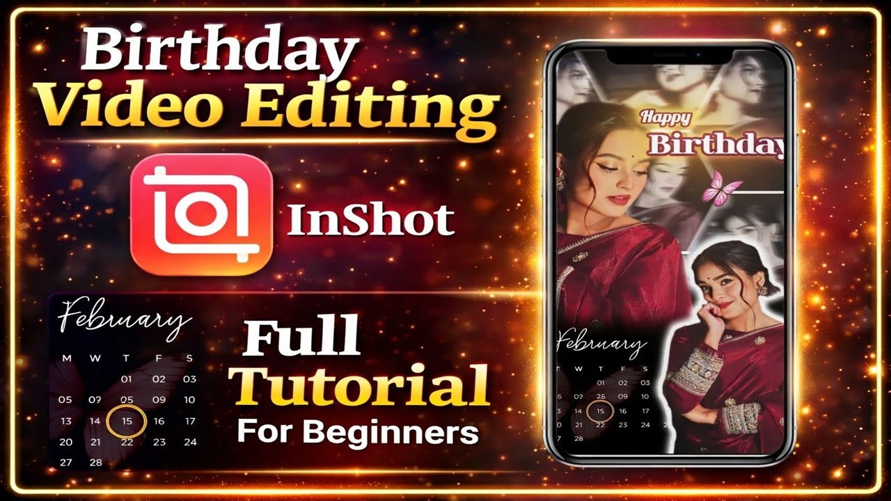Trending Birthday Video Editing in InShot | Easy Step by Step Editing Tutorial for Beginners