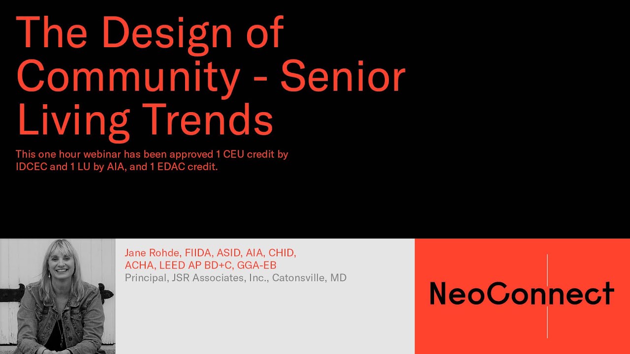 NeoConnect 2020 | The Design of Community - Senior Living Trends