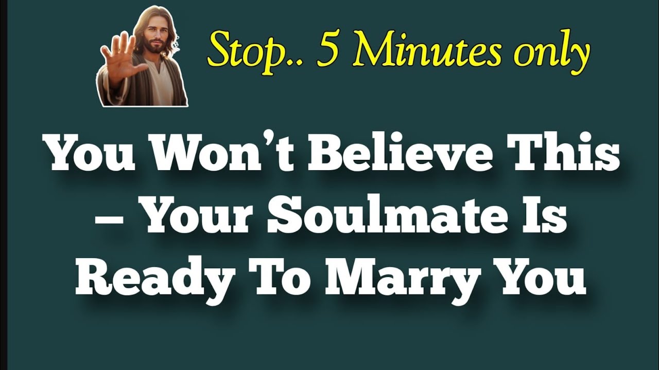 You Won’t Believe This — Your Soulmate Is Ready To Marry You