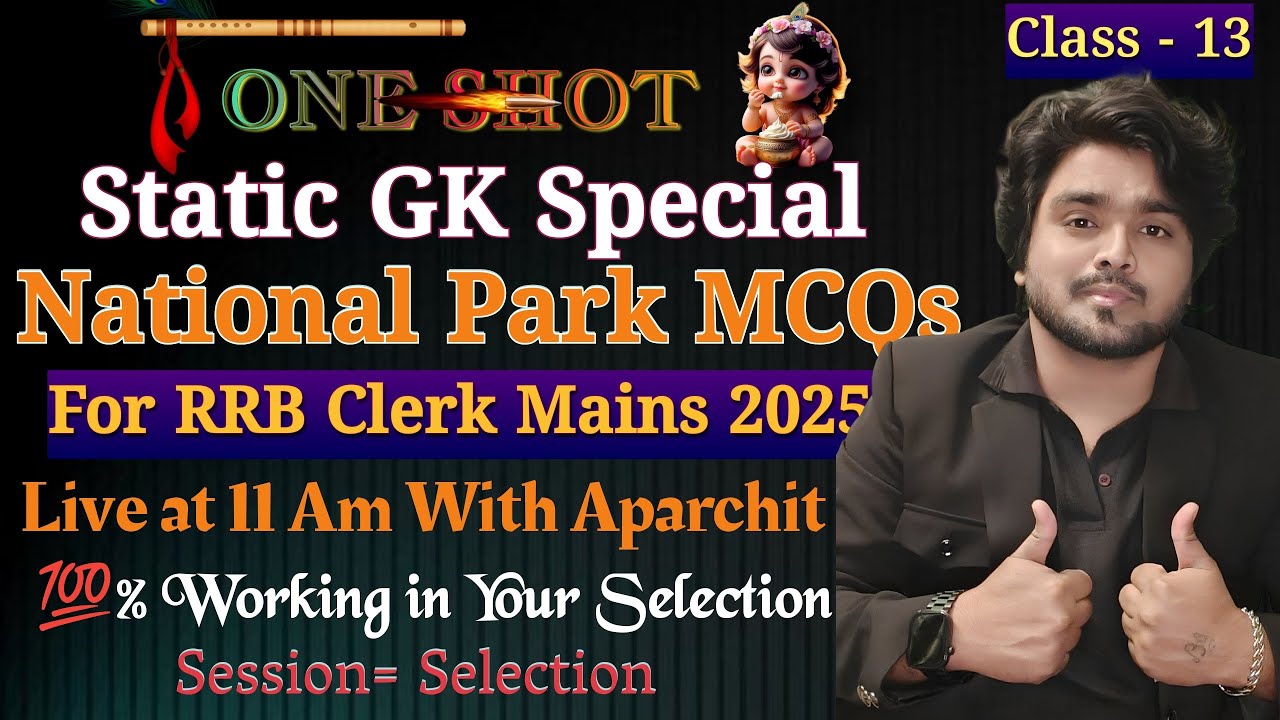 🔥Final OneShot Static GK Special National Park MCQs For RRB CLERK MAINS 2025