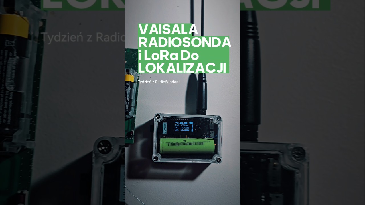 RADIOSONDA Vaisala RS41 i lora do lokalizacji #Sonda #radiosonda #pościg #krotkofalarstwo #łączność