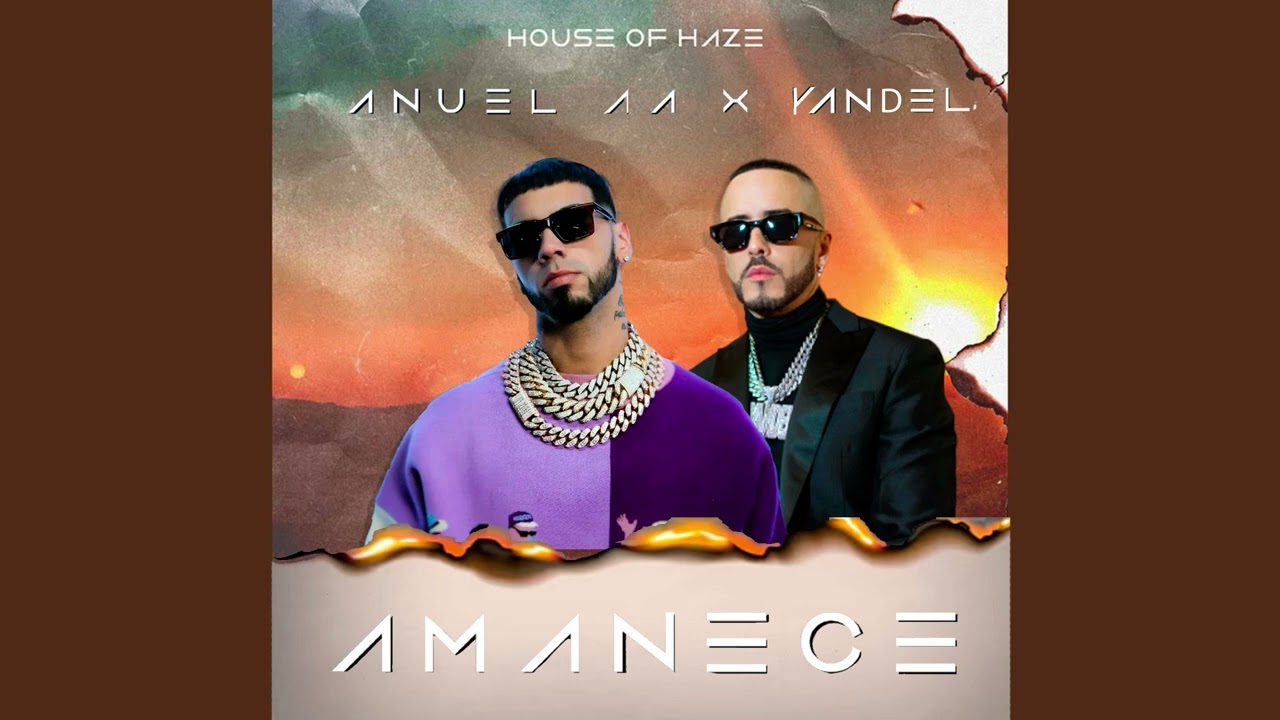 Amanece Anuel AA Ft Yandel ia remix