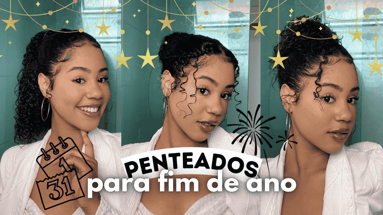 Penteados Incríveis para Você Brilhar no Fim de Ano!✨