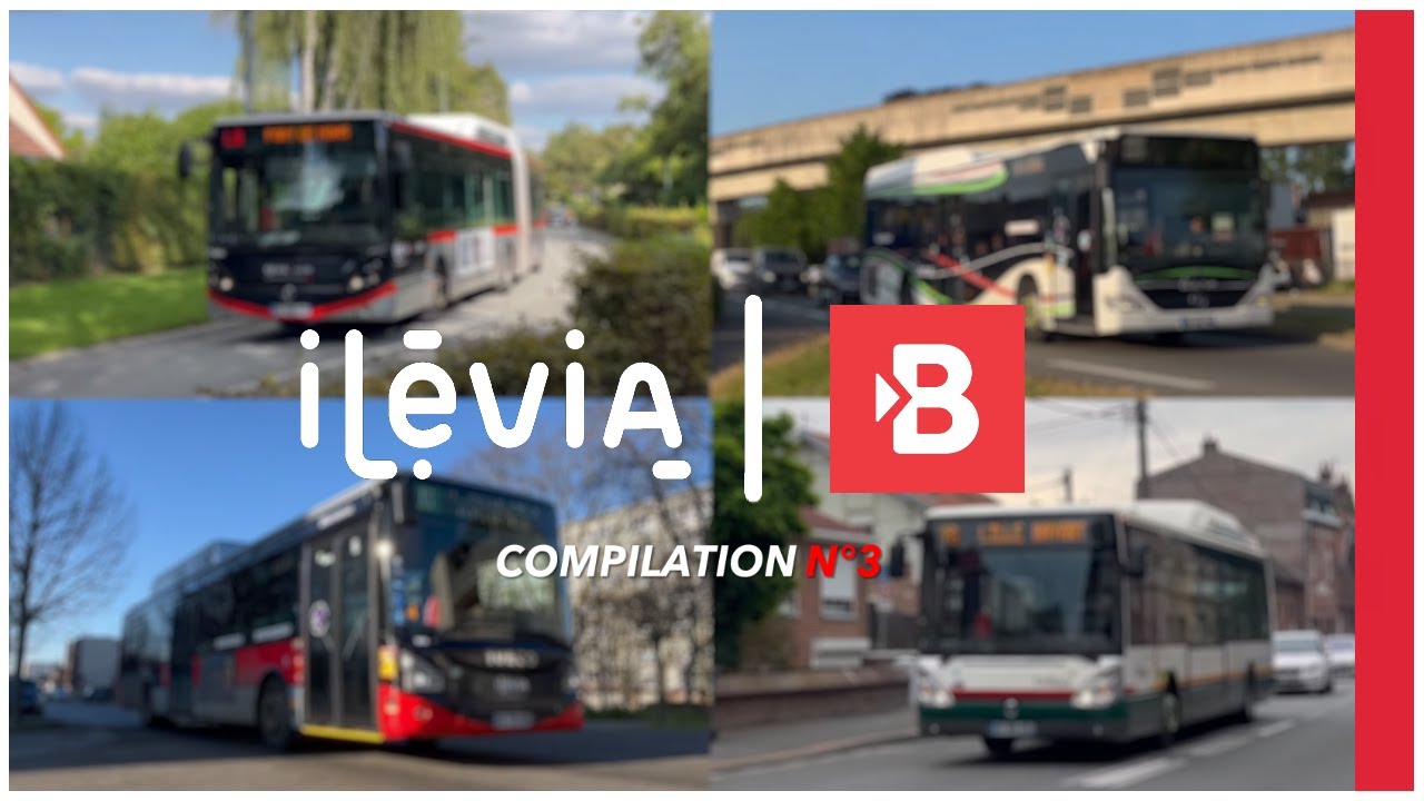 🇫🇷 ⸱ [4K | Ilévia] Compilation - Le Réseau de Bus Ilévia (Lille) - Partie nº3