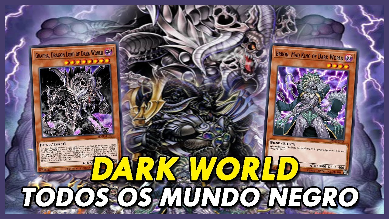 DARK WORLD - TODOS OS CARDS DO MUNDO NEGRO | YU-GI-OH! ESPECIAL