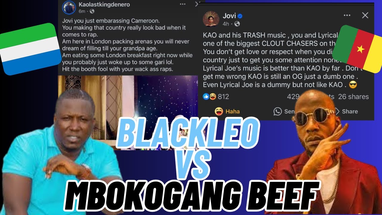 KaoDenero 🇸🇱 vs Jovi 🇨🇲 Beef🤔🤔🤔| Kamer237 vs Salone 🔥| BlackLeoEnt-Vs-MbokoGang Beef