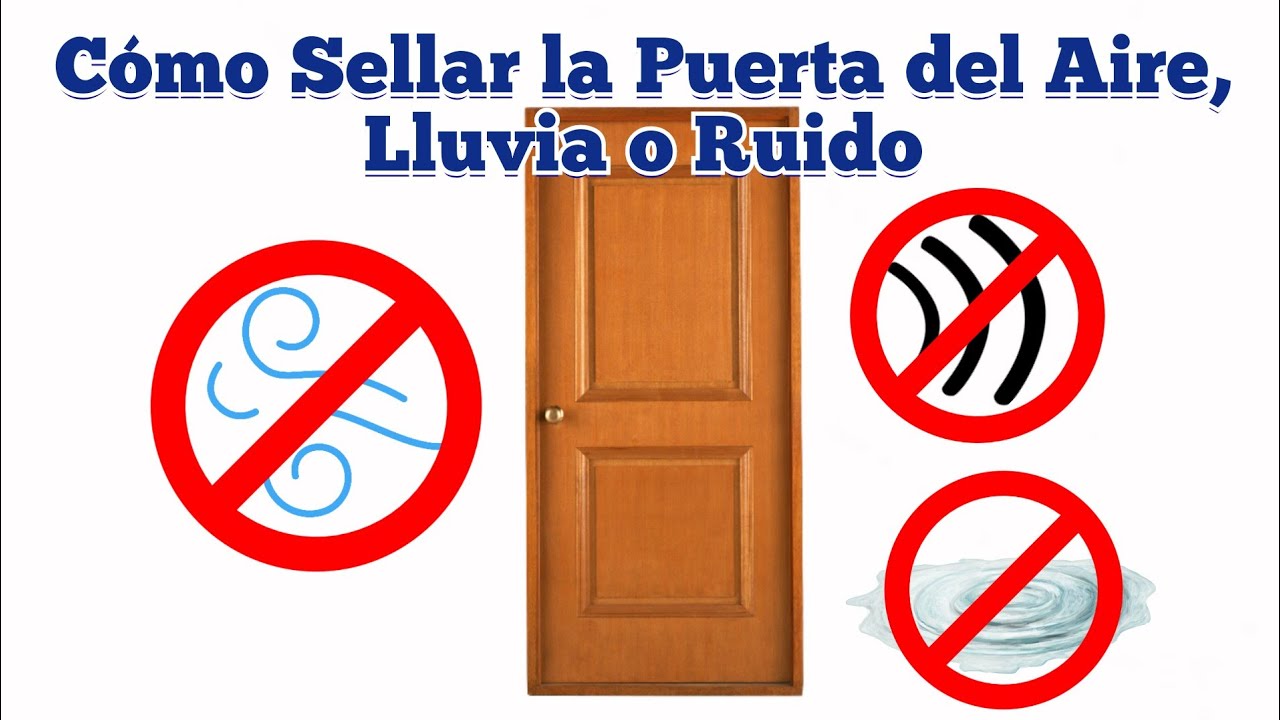 Cómo Sellar la Puerta de Entrada 🚪Aislar la puerta del Agua o Frío 🌧️❄️ Hágalo usted mismo diy