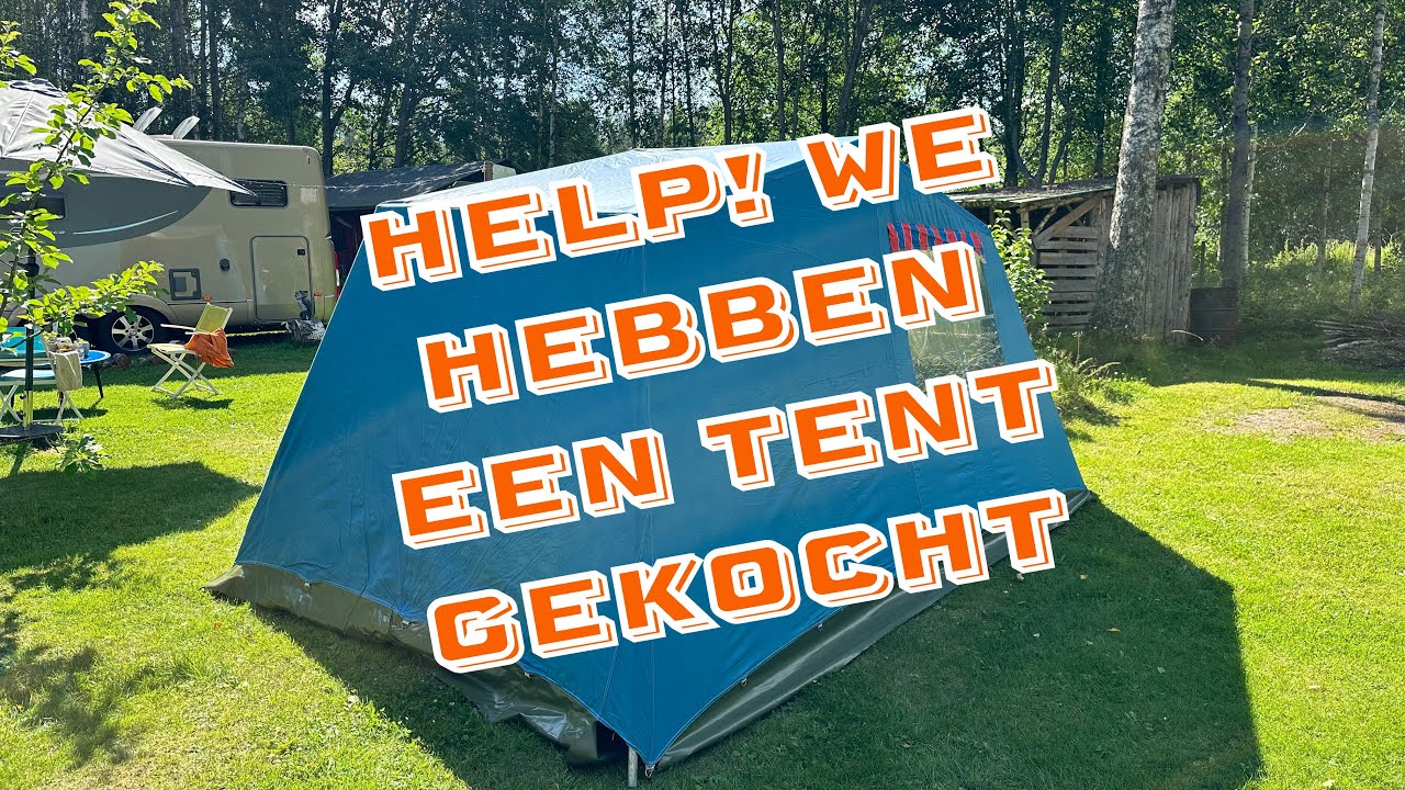 717 Gaan we voortaan kamperen met de tent?
