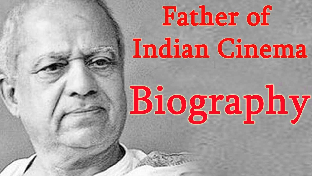 Father of Indian Cinema | Dadasaheb Phalke - Biography
