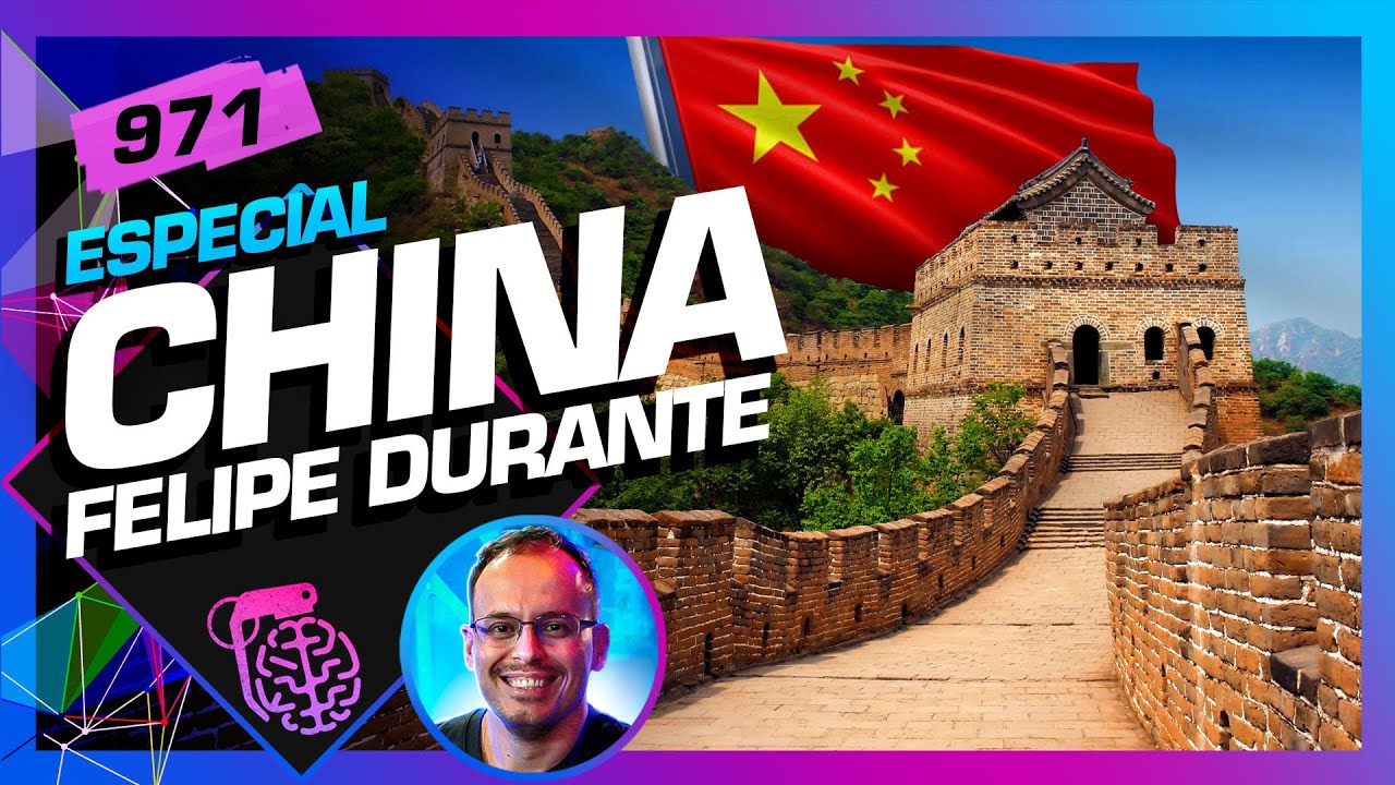 CHINA: FELIPE DURANTE - Inteligência Ltda. Podcast #971