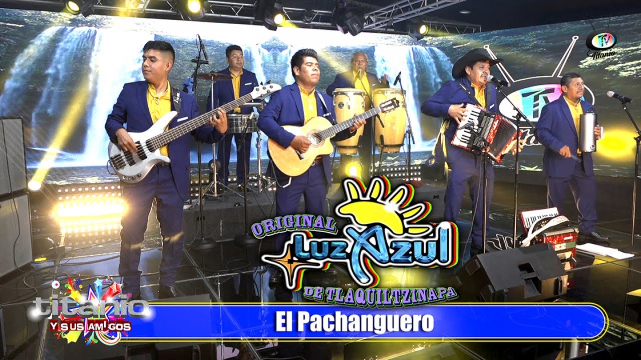 El Original Luz Azul - El Pachanguero (Video Oficial)
