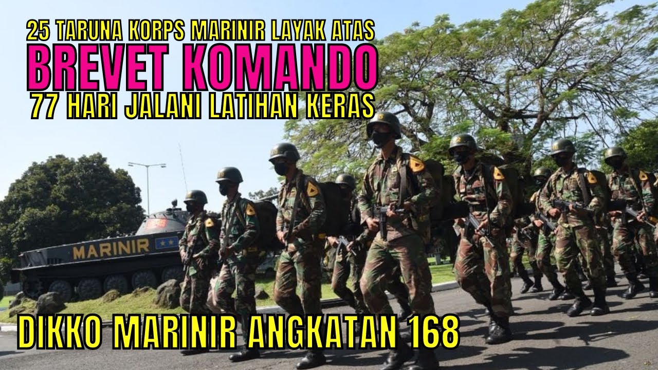 Berhasil Selesaikan Dikko, 25 Taruna AAL Korps Marinir Layak Atas Brevet Komando ||Dikko 168