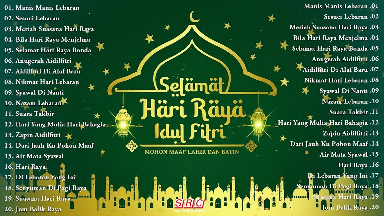 Lagu Raya Aidilfitri Terbaik 2025 – Selamat Hari Raya | Lagu Raya Popular & Klasik