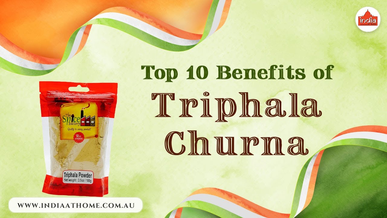 Top 10 Benefits of Triphala Churna | India At Home