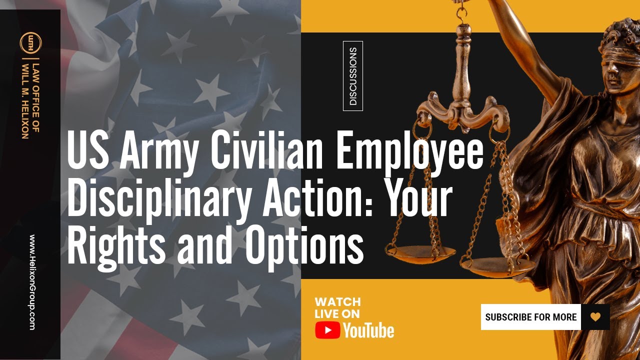 US Army Civilian Employee Disciplinary Action: Your Rights and Options