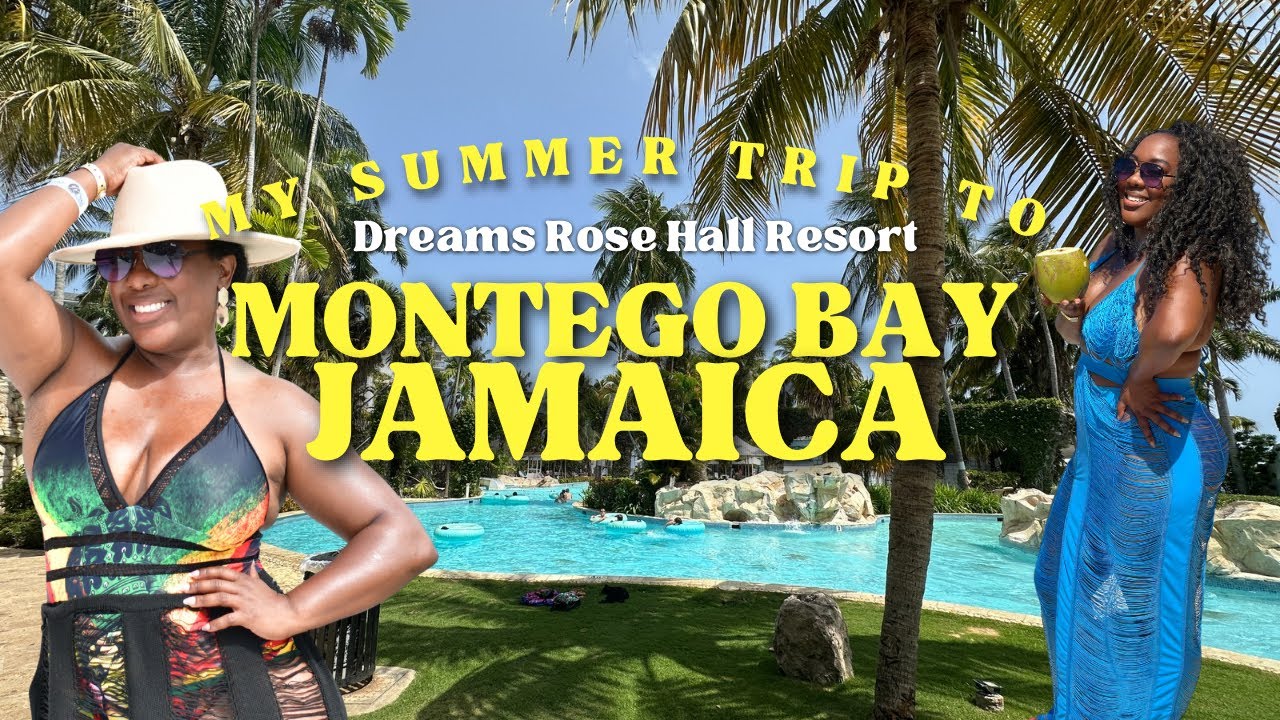 TRAVEL VLOG: Dreams Rose Hall Resort and Spa in Montego Bay, Jamaica