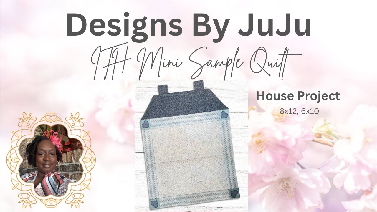 Designs By JuJu ITH Mini Sample Sample Quilt