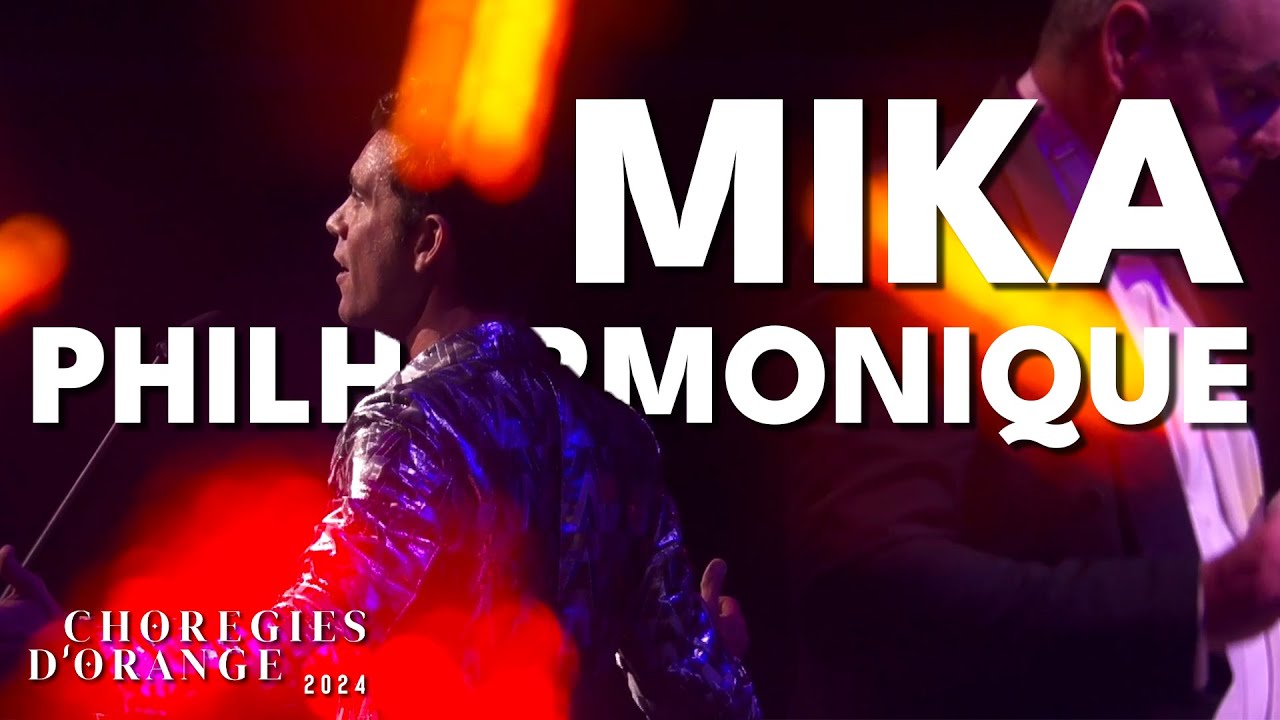MIKA PHILHARMONIQUE - Chorégies d'Orange 2024